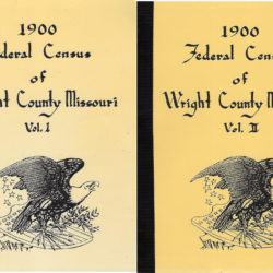 1900 Federal Census of Wright County Missouri Vol I & II