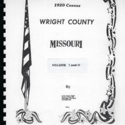 1920 Federal Census of Wright County Missouri Vol I & II