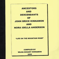 Ancestors and Descendants of John Brice Kinnamon and Nora Idella Anderson